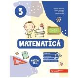 Matematica. Exercitii, Probleme, Jocuri, Teste De Evaluare. Clasa 3