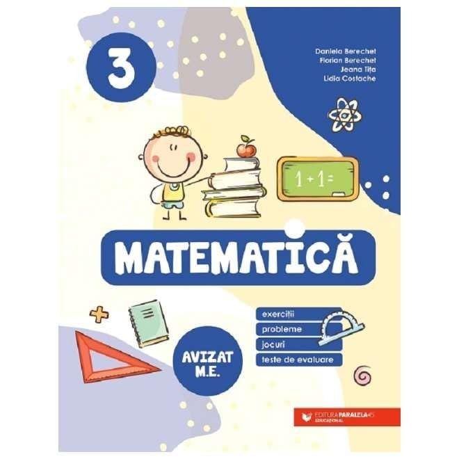 Matematica. Exercitii, Probleme, Jocuri, Teste De Evaluare. Clasa 3