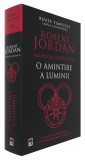 O amintire a luminii (Vol. 14) - Paperback brosat - Brandon Sanderson, Robert Jordan - RAO