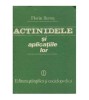 Florin Bunus - Actinidele si aplicatiile lor - 124473