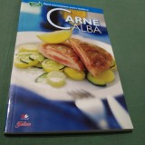 Cumpara ieftin CARNEA ALBA-RETETE INTERNATIONALE PENTRU FAMILIA TA