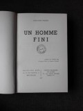 UN HOMME FINI - GIOVANNI PAPINI (CARTE IN LIMBA FRANCEZA)