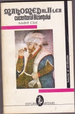 bnk ant Andre Clot - Mahomed al II-lea cuceritorul Bizantului