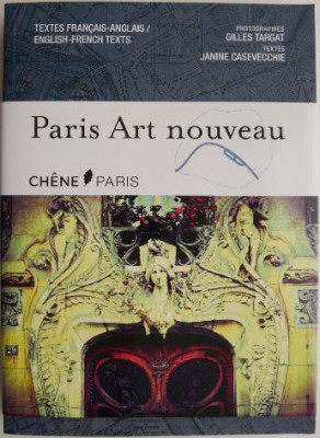 Paris Art nouveau &amp;ndash; Janine Casevecchie (English-French Texts) foto