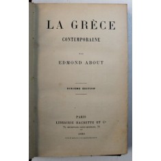 LA GRECE CONTEMPORAINE par EDMOND ABOUT , 1890