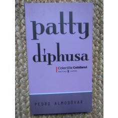 Patty Diphusa &ndash; Pedro Almodovar