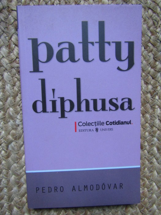 Patty Diphusa &ndash; Pedro Almodovar