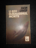 Joachim Lehnhoff - U 859. Submarinul mortii