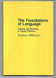 The foundations of Language / Andrew Wilkinson