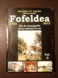 Cartea satului Fofeldea, comuna Nocrich: file de monografie de la comună... la sat (vol. II)