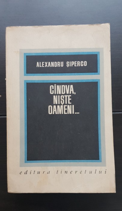 C&acirc;ndva, niște oameni... Alexandru Șiperco