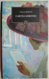 Cartea Mironei - Cella Serghi - Roman Beletristica - Editura Necunoscuta - Carte Noua/Anticariat