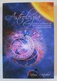 ASTROLOGIA - O CALE INTUITIVA EZOTERICA DE TRANSFORMARE PROFUNDA A VIETII SI A DESTINULUI de ASTRONIN ASTROFILUS , 2028