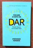 Fiecare zi este un dar. Editura Lifestyle Publishing, 2021 - Stefanos Xenakis