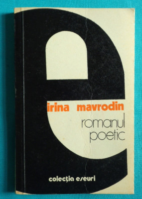 Irina Mavrodin &amp;ndash; Romanul poetic ( prima editie ) foto