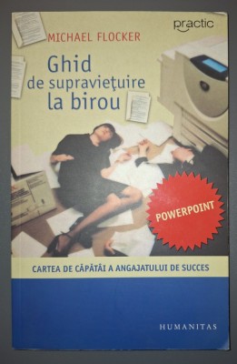 Michael Flocker - Ghid de supravietuire la birou foto