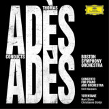 Ades: Ades Conducts Ades | Boston Symphony Orchestra, Thomas Ades, Kirill Gerstein, Deutsche Grammophon