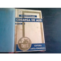 CREANGA DE AUR -MIHAIL SADOVEANU