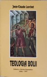 TEOLOGIA BOLII-JEAN-CLAUDE LARCHET-224649