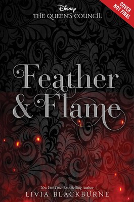 Feather and Flame (the Queen&amp;#039;s Council, Book 2) foto