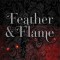 Feather and Flame (the Queen&#039;s Council, Book 2)