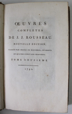 OEUVRES COMPLETES DE J.J. ROUSSEAU , TOME 12 : EMILE OU DE L &amp;#039;EDUCATION ( TOME TROISIEME ) , 1792 foto