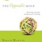 The Opposable Mind: How Successful Leaders Win Through Integrative Thinking