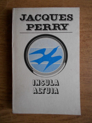 Jacques Perry - Insula altuia foto