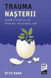 Cumpara ieftin Trauma nasterii | Otto Rank, Trei