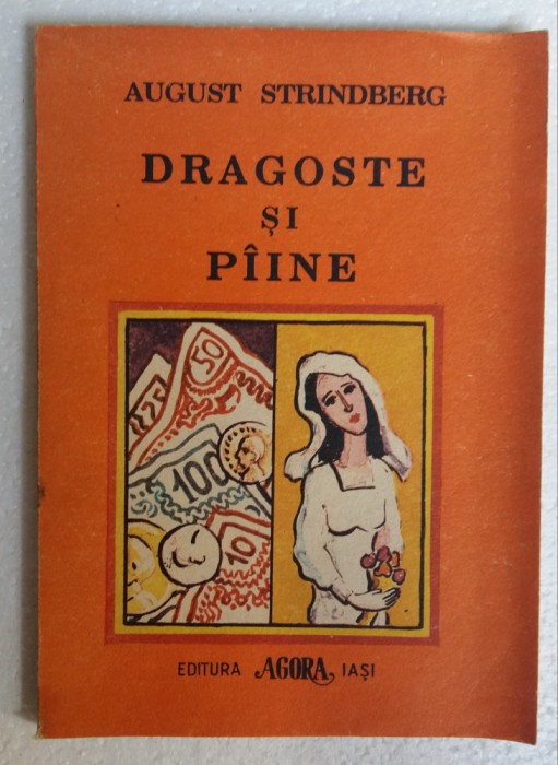 (C473) AUGUST STRINDBERG - DRAGOSTE SI PAINE