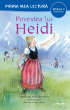 Cumpara ieftin Povestea lui Heidi (Nivelul 3 Miniroman), Litera