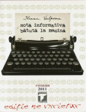 Notă informativă bătută la mașina - Paperback brosat - Ileana Vulpescu - Tempus