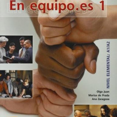 En equipo. Es 1. Libro del alumno | Olga Juan, Ana Zaragoza, Marisa de Prada
