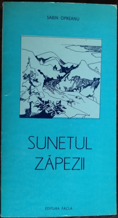 SABIN OPREANU - SUNETUL ZAPEZII (POEME) [volum de debut 1977/desene SIMONA DIMA]