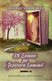 Cumpara ieftin 18 semne pe Tesatura Luminii - Decebal N. Todarita
