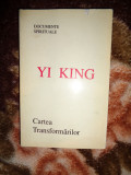 Yi king / cartea transformarilor