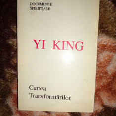 Yi king / cartea transformarilor