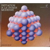 INITIATION A LA CHIMIE MODERNE-COLECTIV-243696