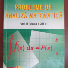 Probleme de analiza matematica vol.2, clasa a XII-a-Ion Petrica, Emil Constantinescu, Dumitru Petre