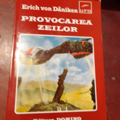 PROVOCAREA ZEILOR Erich Von Daniken