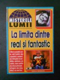 LA LIMITA DINTRE REAL SI FANTASTIC