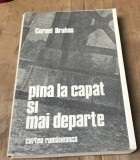 LITR27 Pana la capat si mai departe - Cornel Brahas