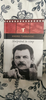 Andrei Tarkovski - Sculpt&amp;acirc;nd &amp;icirc;n timp foto