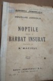 NOPTILE UNUI BARBAT INSURAT Douglas Jerrold Bibl.Dimineata 153 ,interbelica