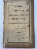 Colonel Turr Narrative of the Arrest Trial Condemnation 1856 Routledge Austria International Law New York - AUTOGRAF CATRE I.C. BRATIANU