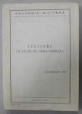 CULEGERE DE LECTII DE LIMBA GERMANA , LECTOR FRUMUZACHE C. DOINA , ACADEMIA MILITARA , 1973