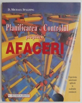 Planificarea si controlul propriei afaceri &amp;ndash; Michael Spalding foto