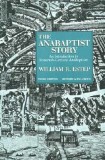 The Anabaptist Story: An Introduction to Sixteenth-Century Anabaptism