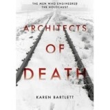 Architects of Death: The Family Who Engineered the Holocaust