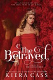 The Betrayed | Kiera Cass, Harpercollins Publishers